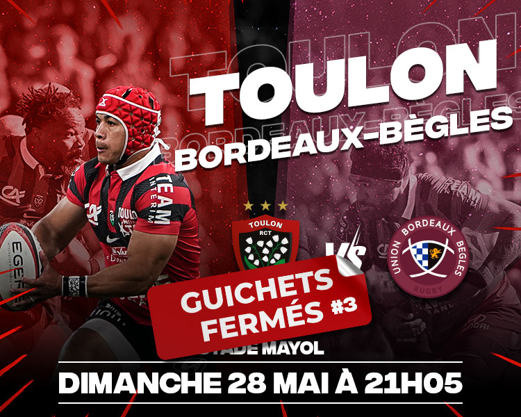 Toulon Bordeaux un Mayol (encore) à guichets fermés ! RCT Rugby