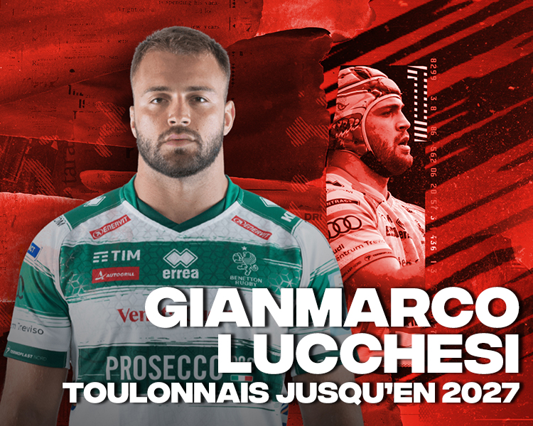 Gianmarco Lucchesi, Toulonnais jusqu’en 2026 ! RCT Rugby Club